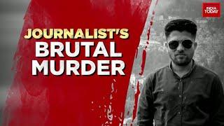 Chhattisgarh Journalist's Brutal Murder: Contractor Nabbed, Horrific Details Emerge | India Today