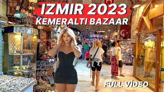 Kemeralti Bazaar: Enchanting 4K Walking Tour of Izmir's Historic Marketplace- izmir 2023 (full video