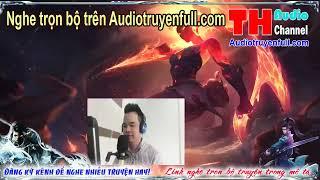 Siêu Cấp Oan Uổng Hệ Thống Audio tập 1   nghe trọn bộ truyện trên audiotruyenfull