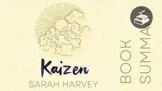 Kaizen by Sarah Harvey | Book Summary