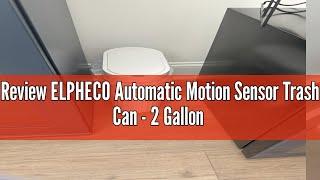 Review ELPHECO Automatic Motion Sensor Trash Can - 2 Gallon Slimline for Bathroom, Bedroom, Kitchen,