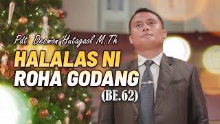 Pdt. Desmon Hutagaol M.Th - HALALAS NI ROHA GODANG (BE 62) (Official Lyrics Video)