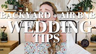 BACKYARD + AIR BNB Weddings: UPDATED