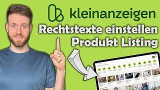 Kleinanzeigen Produkt Listing & Rechtstexte einstellen - Impressum AGB Widerrufsrecht | Anleitung