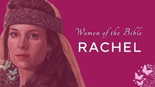 Women of the Bible: Rachel | with Lally Medalla