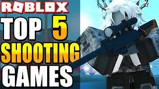 Top 5 Shooting Games in Roblox! (Best Shooter Games in Roblox 2018)