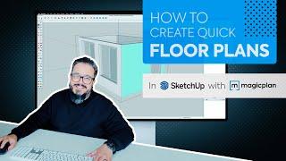 How to Create Quick Floor Plans in SketchUp with magicplan | Step-by-Step Tutorial