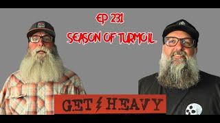 GHP ep 231 Season of Turmoil