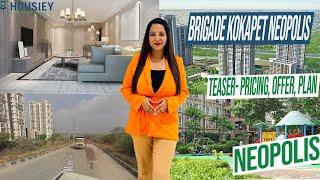 Brigade Kokapet Project | Teaser- Pricing, Offer, Plan | Brigade Neopolis Hyderabad