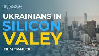 Silicon Valley | film about tech Ukrainians | startups, funds - Official trailer 2023 | AF Media