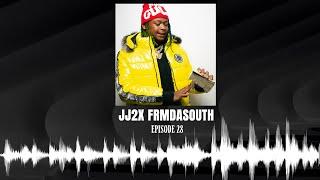 UNDERRTED | EPISODE 28 - JJ2X FRMDASOUTH