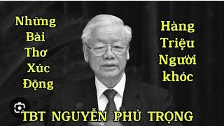 Những Bài Thơ Xúc Động  Về Bác Nguyễn PHú Trọng - Giọng Thơ Hoàng Hồng