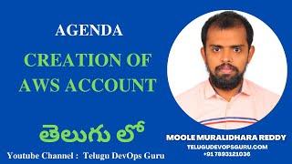Creation of AWS Account in Telugu - Moole Muralidhara Reddy - Telugu DevOps Guru
