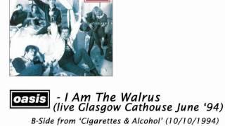 Oasis - I Am The Walrus (live Glasgow Cathouse June '94) [HQ Audio + Lyrics]