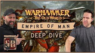 Empire of Man List Building Strategies | Warhammer the Old World | Deep Dive