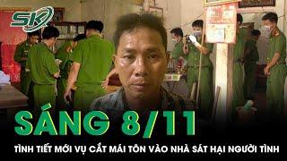 Sáng 8/11: Cuộc gọi cuối cùng hé lộ động cơ đê hèn của gã đàn ông sát hại người tình U50 lúc nửa đêm