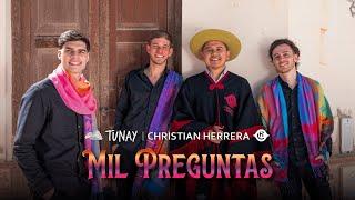 Tunay | Christian Herrera - Mil Preguntas