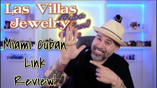 LAS VILLAS JEWELRY MIAMI CUBAN LINK REVIEW