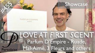 Parfum D'Empire Ruade, Mail-Aime and others perfume review on Persolaise Love At First Scent ep 455