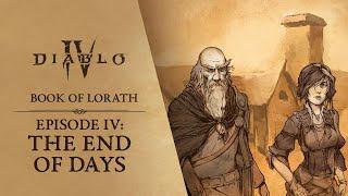 Diablo IV | Book of Lorath - Episode 4: The End of Days