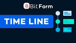 Timeline in Bit Form | Best WordPress Form Builder | Zoho WordPress Plugin