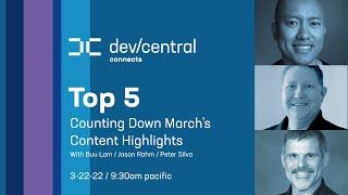 DevCentral Top 5 for March 2022