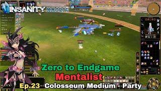 Insanity FlyFF - ZTE Mentalist Series Ep.23 - Colosseum Medium - Party