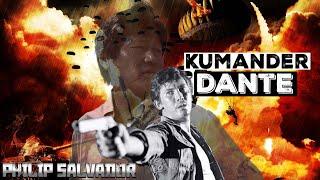 KUMANDER DANTE "FULL MOVIE" / PHILIP SALVADOR