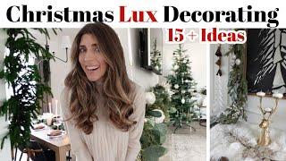 Lux Christmas Decorating Ideas 2024 on a budget / Modern Rustic Lux Holiday Decor Inspo