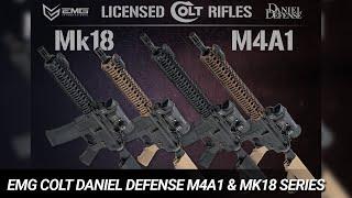 The Workhorse of AEGs - EMG Colt Daniel Defense M4A1 and MK18 MOD1 Series