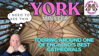 MftS Learns More About York Minster: One Of England's Best Cathedrals.  w/ Magenta Otter Travels