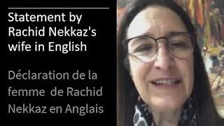 Statement by Rachid Nekkaz's wife in English / Déclaration de la femme de Rachid en Anglais