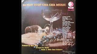 1971年  Charlie & White Cloud Orchestra   -  「24 Non Stop Cha Cha Music Vol. 3  」专辑  (24首)