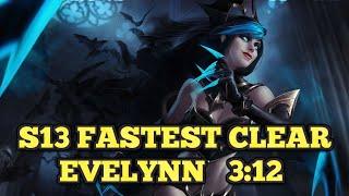 [SEASON 13] FASTEST EVELYNN FULL CLEAR 3:12 (Blue Start)