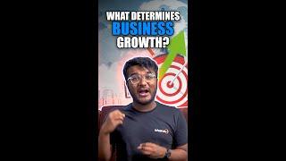 What determines business growth?