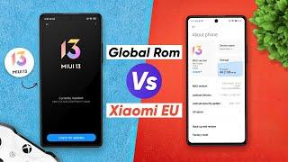 MIUI 13 Global Vs MIUI 13 Xiaomi EU Comparison - Xiaomi EU Better Than MIUI Global?