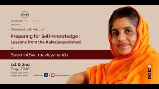 Weekend With Wisdom: Kaivalya Upanishad - 01 by Swamini Svatmavidyananda