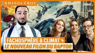  FACHOSPHÈRE ET CLIMAT : LE NOUVEAU FILON DU RAPTOR