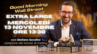 Good Morning WallStreet - Mercoledì 13 Novembre ore 13.30