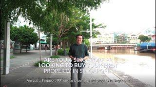 Singapore PR / Foreigner Buying Singapore Properties - All Within 1 Week