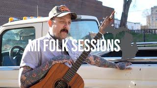 "Ef One Fifty" - Tyler Austin Baker | MI Folk Sessions