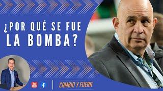 ¿Por qué se fue La Bomba?