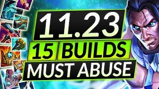 15 NEW BUILDS that are BROKEN in SEASON 12 - Patch 11.23 Tips and Tricks - LoL Guide