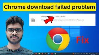 How to Fix Download Failed issue in Google chrome ||  Fix chrome issue