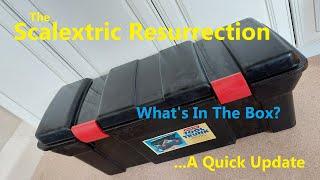 The Scalextric Resurrection Part 3.5 - A quick update!