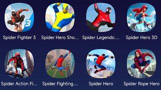 Spider Fighter 3,Spider Hero Shooting,Spider Legends Grand Crime,Spider Hero 3D,Spider Action Fight