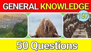 Educational General Knowledge Quiz Trivia 197| Can You Answer All 50 Questions Correctly? 2024