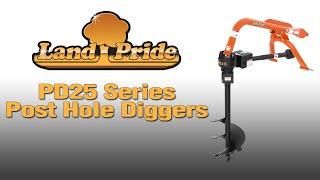 Land Pride PD25 Series Post Hole Diggers