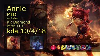 Annie vs Sylas Mid - KR Diamond 10/4/18 Patch 11.1 Gameplay // [롤] 애니 vs 사일러스 미드