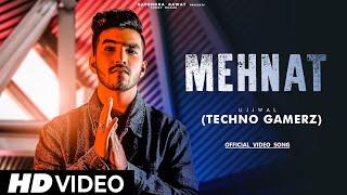 Techno Gamerz :- MEHNAT || UJJWAL || success story || @TechnoGamerzOfficial song || RSR MUSIC